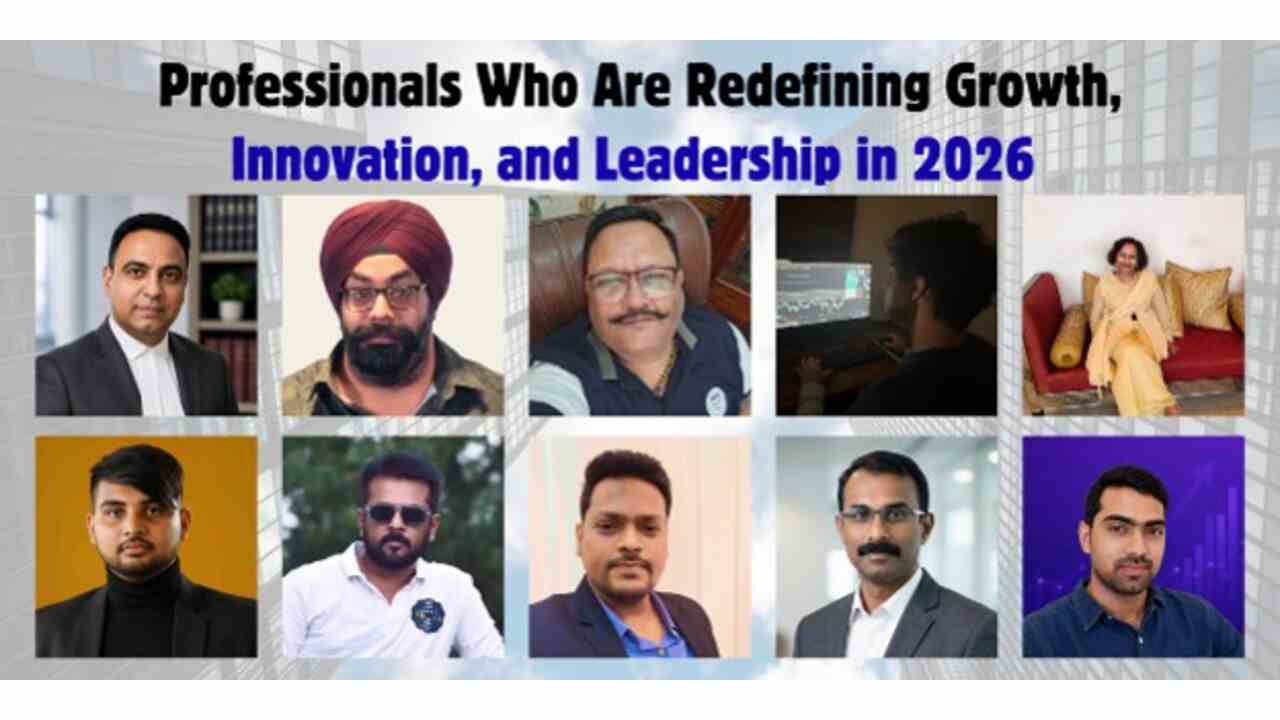 Professionals Who Are Redefining Growth, Innovation, and Leadership in 2026 9 Professionals Who Are Redefining Growth, Innovation, and Leadership in 2026