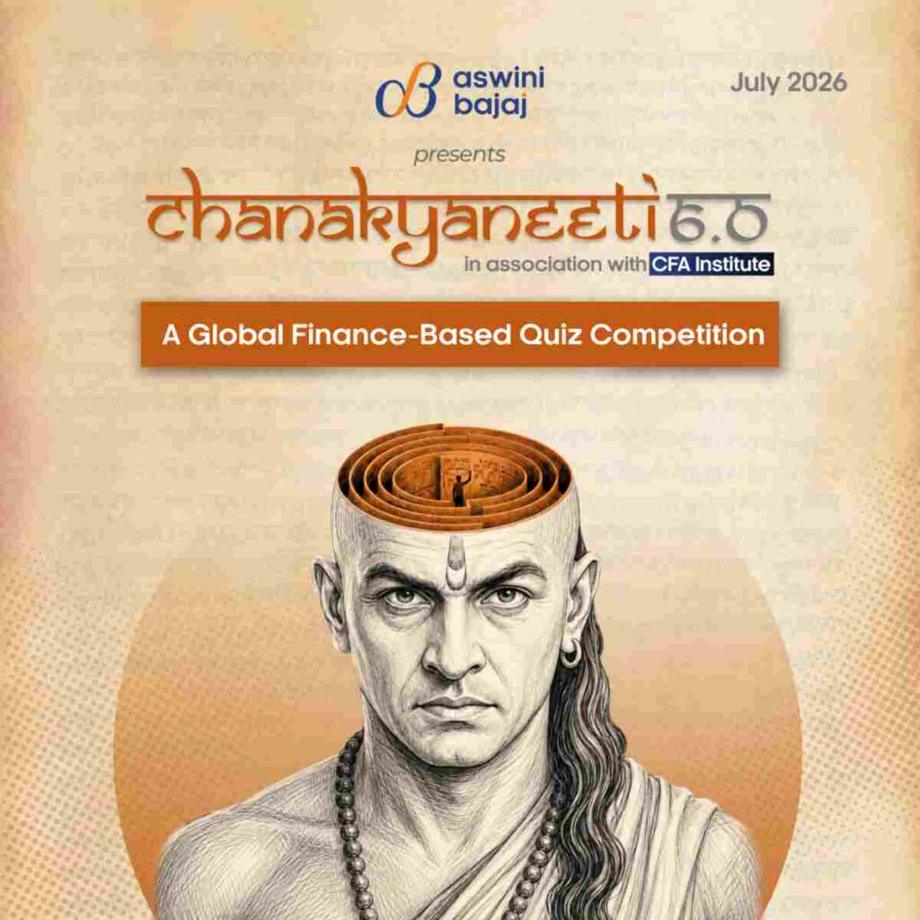 Aswini Bajaj Classes, Chanakyaneeti 6, CFA Institute scholarships, global finance competition, undergraduate business quiz, CFA Level I, Aswini Bajaj, online finance quiz, finance certifications, business and financial markets