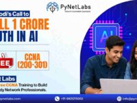 PM Modi’s Call to Skill 1 Crore Youth in AI: PyNet Labs Offers Free CCNA Training to Build Job-Ready Network Professionals